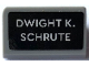 Part No: 85984pb390  Name: Slope 30 1 x 2 x 2/3 with 'DWIGHT K. SCHRUTE' Pattern (Sticker) - Set 21336
