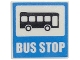 Part No: 15210pb020  Name: Road Sign 2 x 2 Square with Open O Clip with Bus and 'BUS STOP' Pattern
