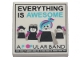 Lot ID: 200030464  Part No: 3068pb1248  Name: Tile 2 x 2 with 'EVERYTHING IS AWESOME', 'A POPULAR BAND' and Minifigures with Microphones Pattern