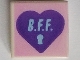 Part No: 3070pb199  Name: Tile 1 x 1 with Dark Purple Heart with 'B.F.F' on Bright Pink Background Pattern