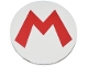 Lego part: Tile, Round 6 x 6 with Super Mario Logo Red Capital Letter M Pattern