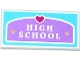 Part No: 87079pb0186  Name: Tile 2 x 4 with Heart and 'HIGH SCHOOL' Plaque Pattern (Sticker) - Set 41005