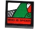 Part No: 3068pb0768  Name: Tile 2 x 2 with J. Jonah Jameson on Screen and 'WHO IS SPIDER' Pattern 6 (Sticker) - Set 76005