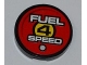 Part No: 4150pb088  Name: Tile, Round 2 x 2 with 'FUEL 4 SPEED' on Red Background Pattern (Sticker) - Set 8126