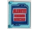 Part No: 60603pb011  Name: Glass for Window 1 x 4 x 3 - Opening with Blue Screen with Red 'ALERT!!! NINDROID DETECTED!' Pattern (Sticker) - Set 70596