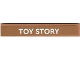 Part No: 6636pb385  Name: Tile 1 x 6 with White 'TOY STORY' Pattern (Sticker) - Set 40774