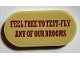 Part No: 66857pb007  Name: Tile, Round 2 x 4 Oval with 'FEEL FREE TO TEST-FLY ANY OF OUR BROOMS' Pattern (Sticker) - Set 75978