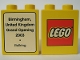 Lot ID: 6757488  Part No: 4066pb155  Name: Duplo, Brick 1 x 2 x 2 with The Lego Store Birmingham 2003 (Bullring) Opening Pattern