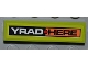Part No: 2431pb187  Name: Tile 1 x 4 with 'YRAD' and 'HERE' Pattern (Sticker) - Set 8186