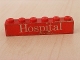 Part No: 3009pb070  Name: Brick 1 x 6 with White 'Hospital' Text on Red Background Pattern (Sticker) - Sets 363-1 / 555-1