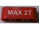 Lot ID: 388084842  Part No: 32523pb13  Name: Technic, Liftarm Thick 1 x 3 with 'MAX 2T' Pattern (Sticker) - Set 60181