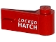 Part No: 3821pb022  Name: Door 1 x 3 x 1 Right with White 'LOCKED HATCH' Pattern (Sticker) - Set 76015