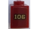 Part No: 3005pb040  Name: Brick 1 x 1 with Gold '106' with Black Outline on Dark Red Background Pattern (Sticker) - Set 71044