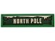 Part No: 2431pb612  Name: Tile 1 x 4 with White 'NORTH POLE' and Ice on Dark Green Road Sign Pattern (Sticker) - Set 40353