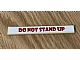 invID: 321450770 P-No: 4162pb183  Name: Tile 1 x 8 with 'DO NOT STAND UP' Pattern (Sticker) - Set 10261